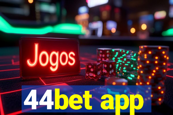 44bet app